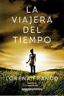 Libro-La viajera del tiempo-Lorena Franco